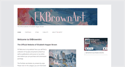 Desktop Screenshot of ekbrownart.com